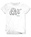 Don't Do Bad Men's T-Shirt